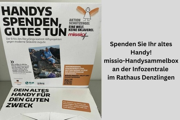 Schwarze Schrift auf weiem Untergrund missio Handysammelbox