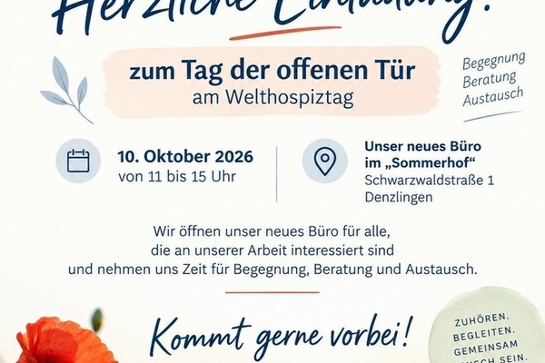 Plakat Einladung zum Tag der offenen T�r der Hospizgruppe Denzlingen und Umgebung am 10.10.2026 von 11 bis 15 Uhr